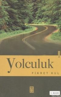 Yolculuk Fikret Kul