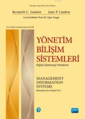 Yönetim Bilişim Sistemleri; Dijital İşletmeyi Yönetme Uğur Yozgat