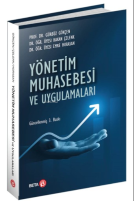 Yönetim Muhasebesi ve Uygulamaları Gürbüz Gökçen