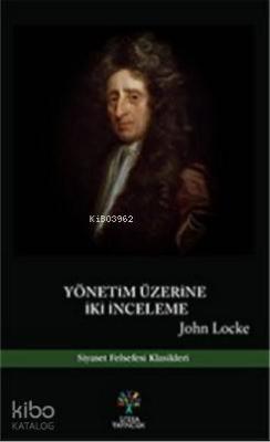 Yönetim Üzerine İki İnceleme John Locke