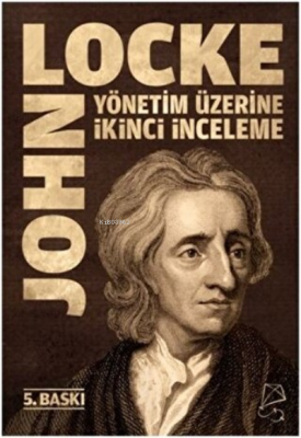 Yönetim Üzerine İkinci İnceleme John Locke