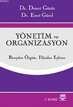 Yönetim ve Organizasyon Demet Gürüz