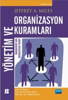 Yönetim ve Organizasyon Kuramları; Management and Organization Theory 