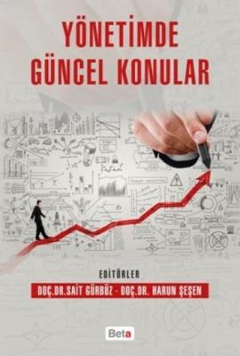 Yönetimde Güncel Konular Harun Şeşen