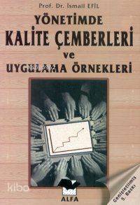 Yönetimde Kalite Çemberleri İsmail Efil