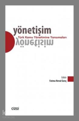 Yönetişim - Türk Kamu Yönetimine Yansımaları Fatma Neval Genç