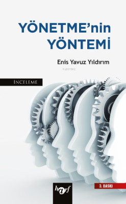 Yönetme'nin Yöntemi Enis Yavuz Yıldırım