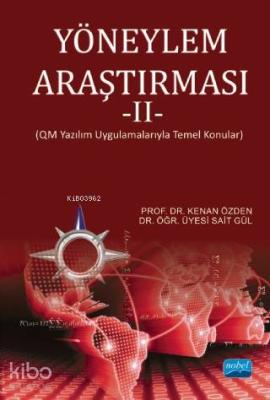 Yöneylem Araştırması - II; QM Yazılım Uygulamalarıyla Temel Konular Sa