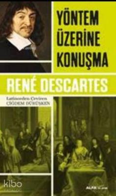 Yöntem Üzerine Konuşma Rene Descartes