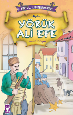 Yörük Ali Efe İsmail Bilgin