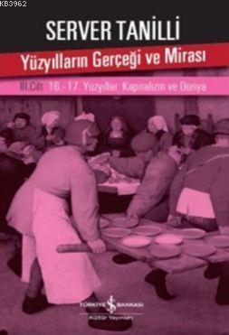 Yüzyılların Gerçeği ve Mirası III. Server Tanilli