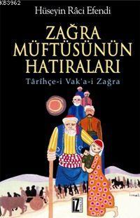 Zağra Müftüsünün Hatıraları Hüseyin Râci Efendi