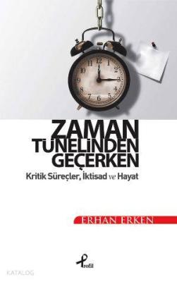 Zaman Tünelinden Geçerken Erhan Erken