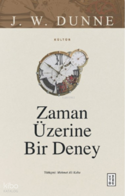 Zaman Üzerine Bir Deney John William Dunne