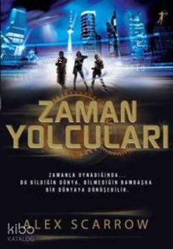 Zaman Yolcuları Alex Scrrow