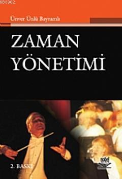 Zaman Yönetimi Ünver Ünlü Bayramlı