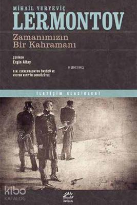 Zamanımızın Bir Kahramanı Mihail Yuryeviç Lermontov