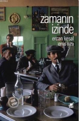 Zamanın İzinde; 1000. Kitap Ercan Kesal