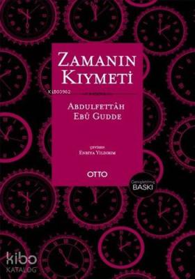 Zamanın Kıymeti (Ciltli) Abdulfettah Ebu Gudde