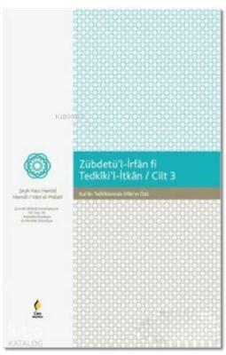 Zebdetü'l İrfan Fi Tedkiki'l - İtkan 3. Cilt