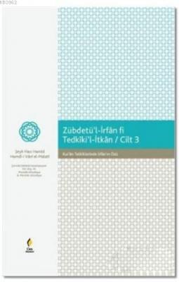 Zebdetü'l İrfan Fi Tedkiki'l - İtkan 3. Cilt