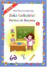 Zekâ Geliştirici Bulmacalı Boyama 1 Asım Uysal Mürşide Uysal Mürşide U