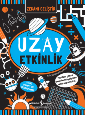 Zekânı Geliştir ;Uzay Etkinlik Vicky Barker