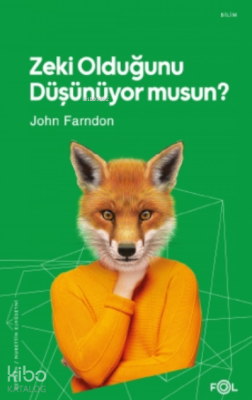 Zeki Olduğunu Düşünüyor musun? John Farndon