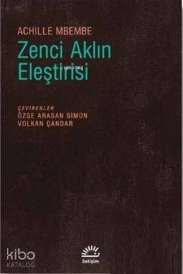 Zenci Aklın Eleştirisi Achille Mbembe