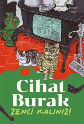 Zenci Kalınız! Cihat Burak