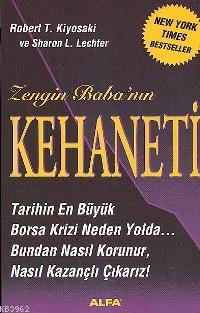 Zengin Babanın Kehaneti Robert T. Kiyosaki