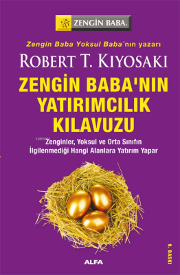 Zengin Babanın Yatırımcılık Kılavuzu Robert T. Kiyosaki