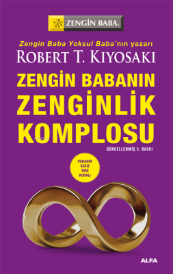 Zengin Babanın Zenginlik Komplosu Robert T. Kiyosaki