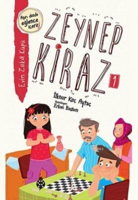 Zeynep Kiraz 1; Evin Zeka Küpü İlknur Koç Aytaç