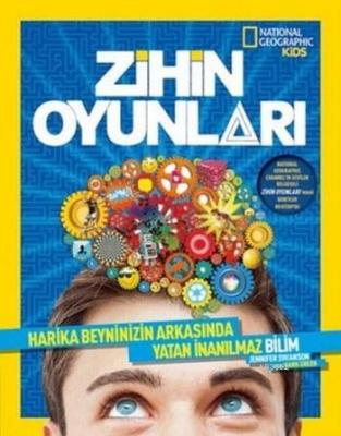 Zihin Oyunları - National Geographic Kids; Harika Beyninizin Arkasında