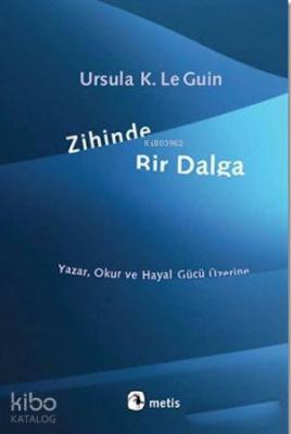 Zihinde Bir Dalga Ursula K. Le Guin