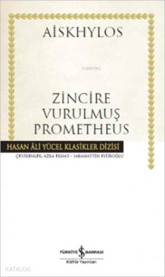 Zincire Vurulmuş Prometheus Aiskhülos