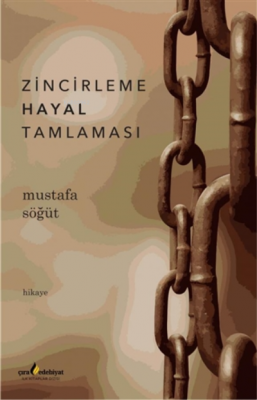 Zincirleme Hayal Tamlaması Mustafa Söğüt