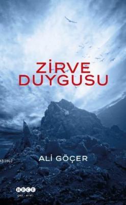 Zirve Duygusu Ali Göçer