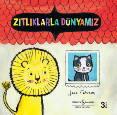 Zıtlıklarla Dünyamız Jane Cabrera