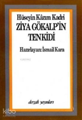 Ziya Gökalp'in Tenkidi Hüseyin Kazım Kadri