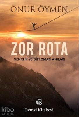 Zor Rota Onur Öymen