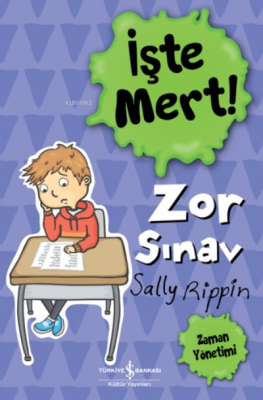 Zor Sınav - Zaman Yönetimi - İşte Mert! Sally Rıppın