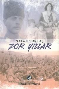 Zor Yıllar Nalân Tuntaş